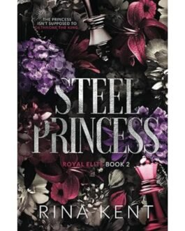 Steel Princess - Rina Kent