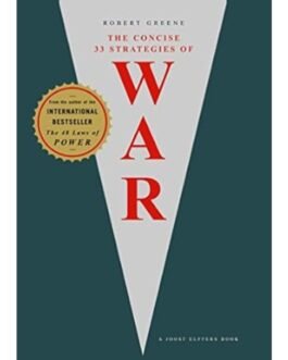 The Concise 33 Strategies Of war - Robert Greene