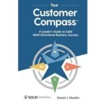 Your Customer Compass - Daniel J. Mueller