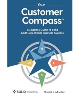 Your Customer Compass - Daniel J. Mueller