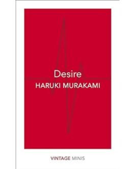 Desire - Haruki Murakami
