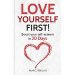 Love Yourself First - Marc Reklau