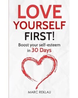 Love Yourself First - Marc Reklau