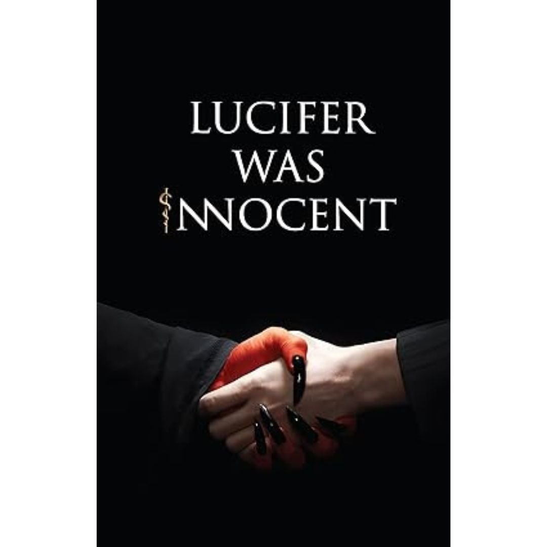 Lucifer was Innocent - Tirth Raj Parsana