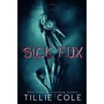 Sick Fux - Tillie Cole
