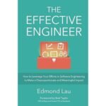 The Effective Engineer - Edmond Lau