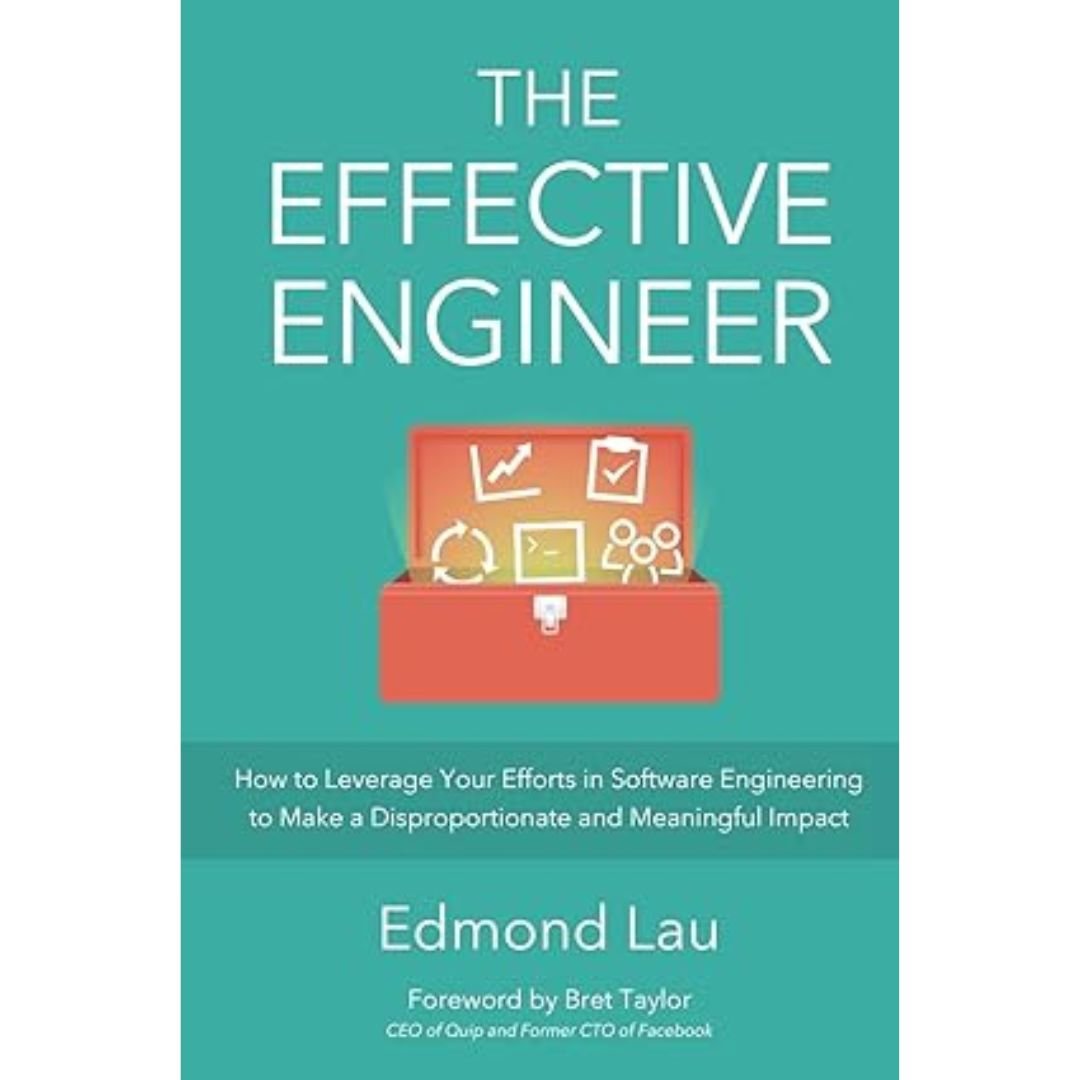 The Effective Engineer - Edmond Lau