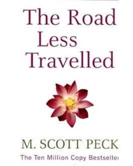 The Road Less Travelled - M. Scott Peck