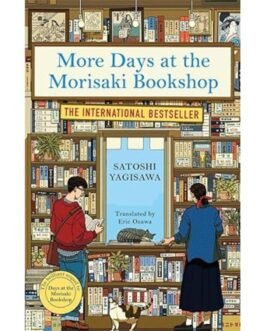 More Days at the Morisaki Bookshop - Satoshi Yagisawa