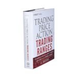 Trading Price Action Trading Ranges - Al Brooks