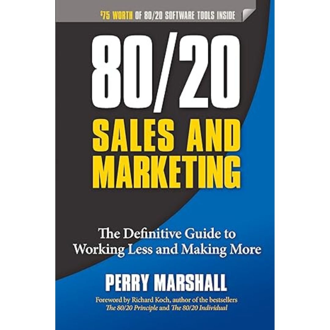 80/20 Sales and Marketing - Perry Marshal