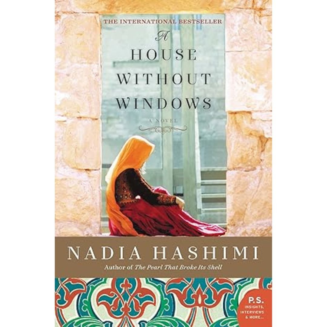 A House Without Windows - Nadia Hashimi