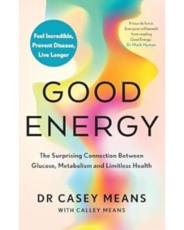Good Energy - Casey Means