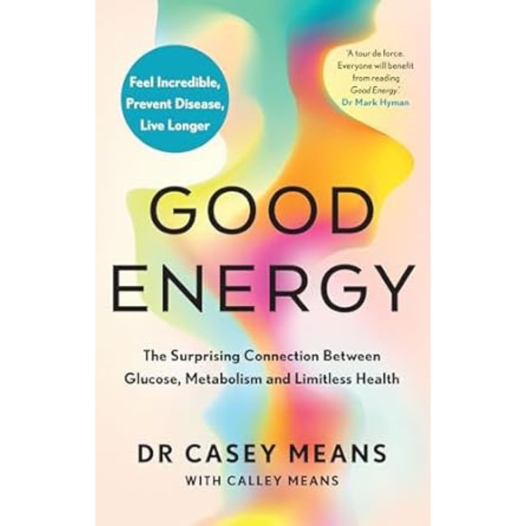 Good Energy - Casey Means