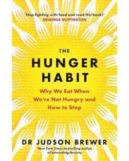 The Hunger Habit - Judson Brewer