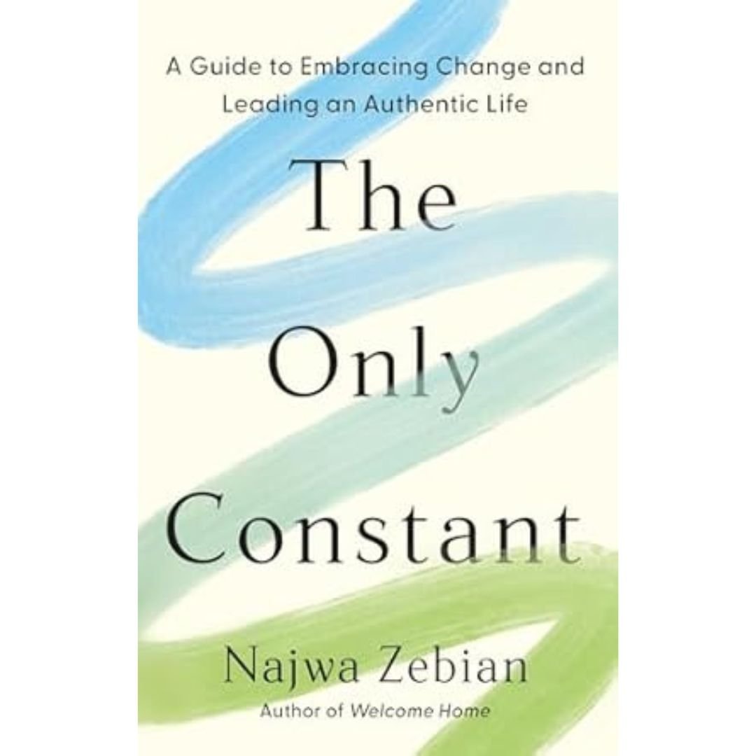The Only Constant - Najwa Zebian