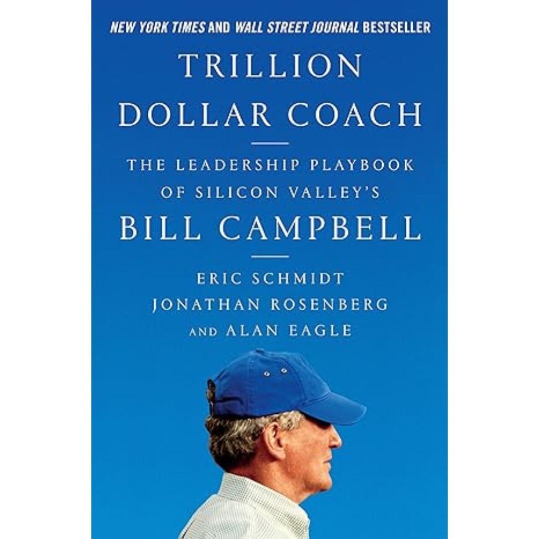 Trillion Dollar Coach - Eric Schmidt
