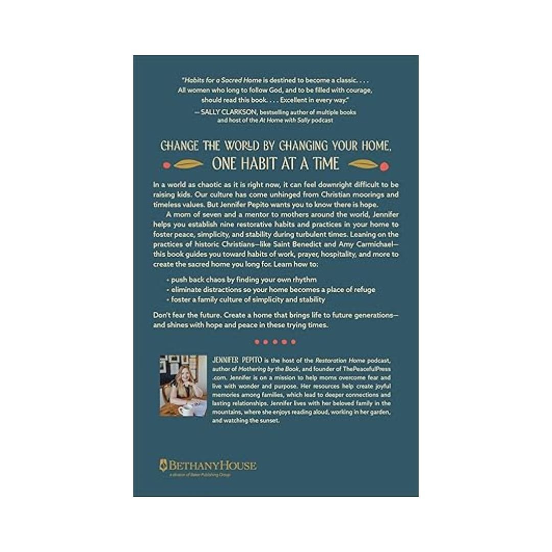 Habits for a Sacred Home - Jennifer Pepito