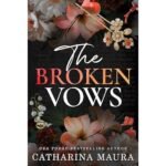 The Broken Vows - Catharina Maura