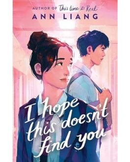 I Hope This Doesn't Find You - Ann Liang