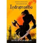 The Genius of Indraprastha - Harshwardhan