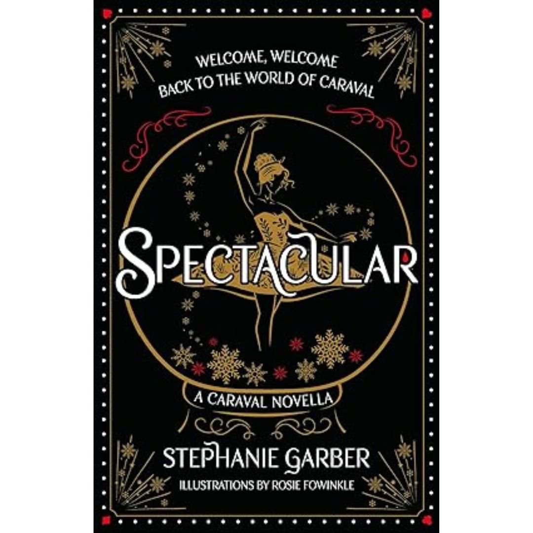 Spectacular - Stephanie Garber