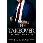 The Takeover - TL Swan