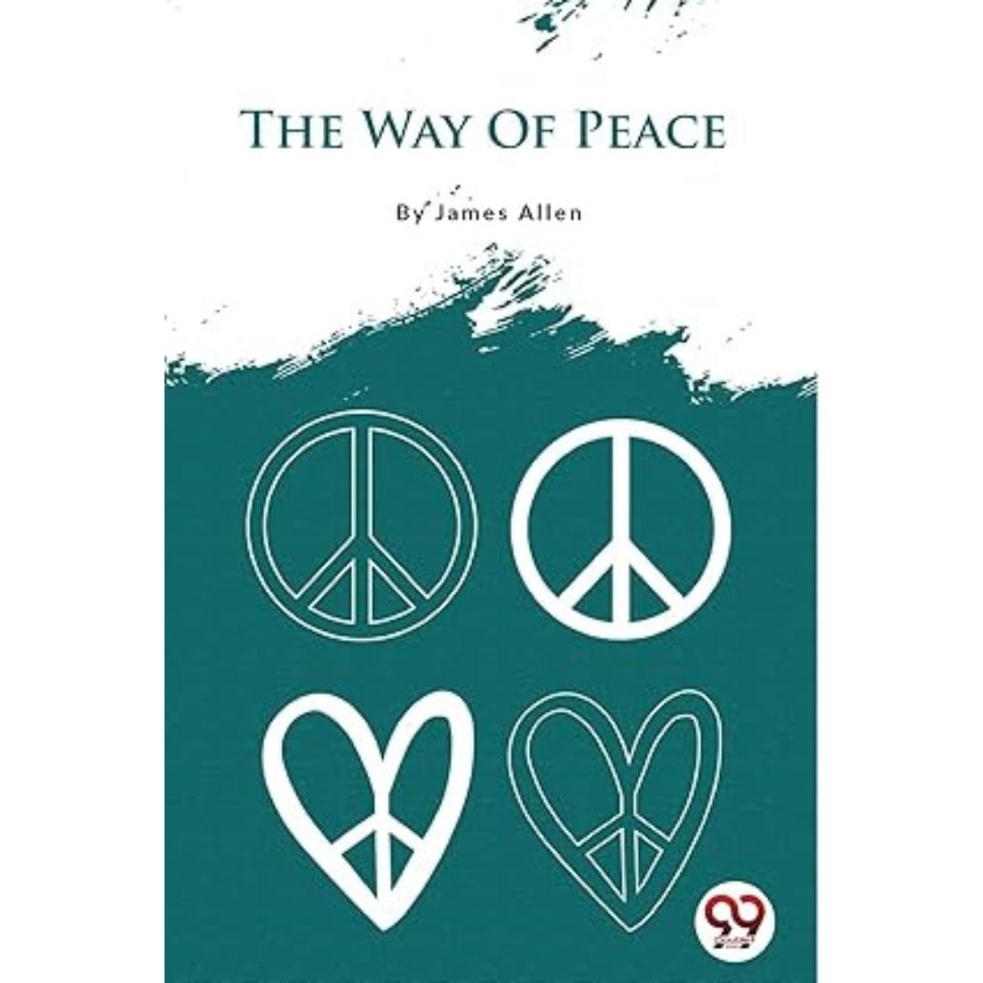 The Way of Peace - James Allen