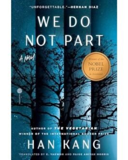 We Do Not Part - Han Kang