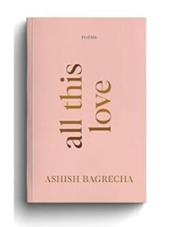 All This Love - Ashish Bagrecha