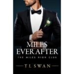 Miles Ever After - T L Swan