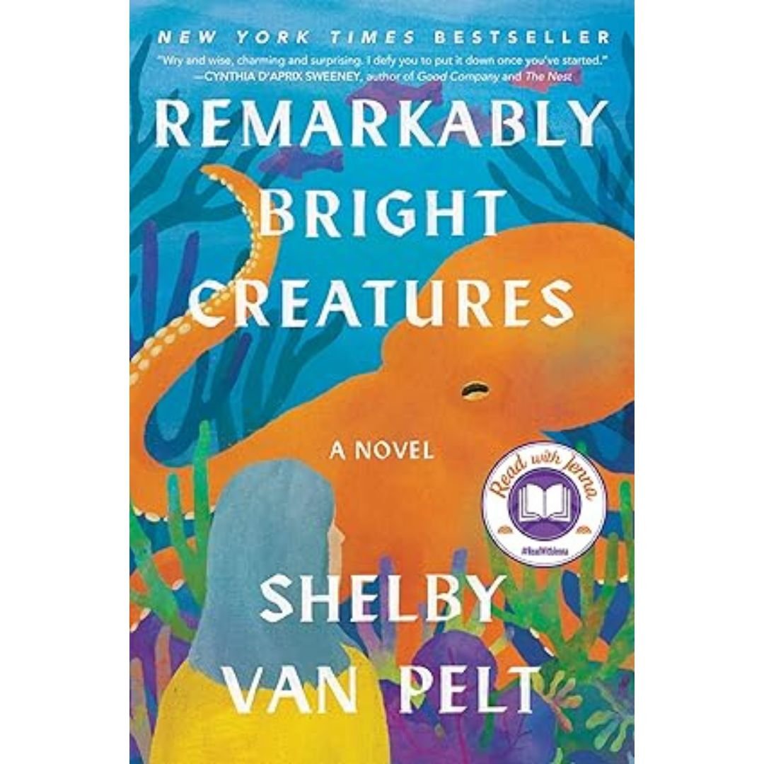 Remarkably Bright Creatures - Shelby Van Pelt