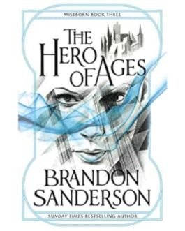 The Hero Of Ages - Brandon Sanderson