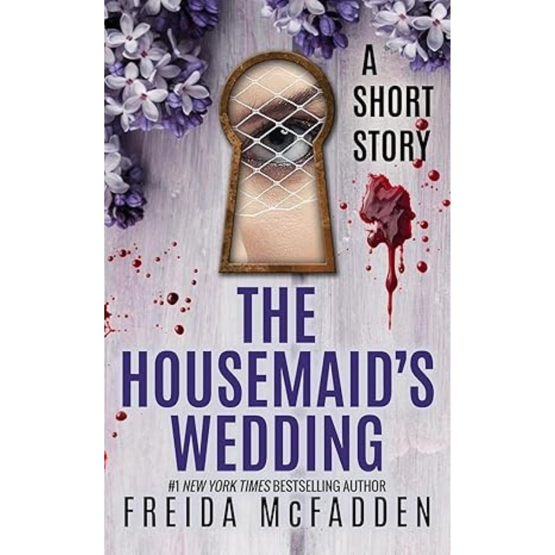 The Housemaid's Wedding - Freida Mcfadden