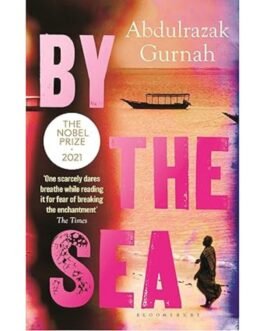 By the Sea - Abdulrazak Gurnah