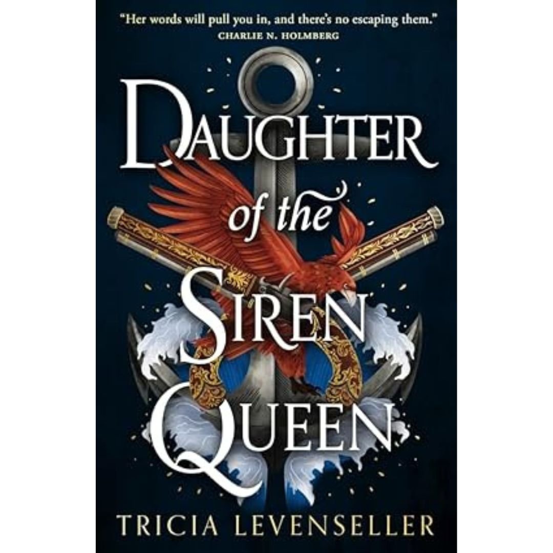Daughter of the Siren Queen - Tricia Levenseller