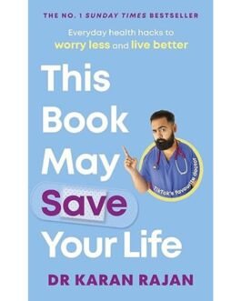 This Book May Save Your Life - Karan Rajan