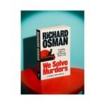 We Solve Murders - Richard Osman