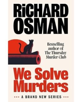 We Solve Murders - Richard Osman