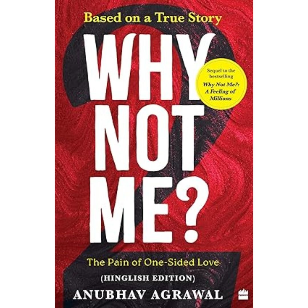 Why Not Me - Anubhav Agrawal