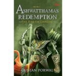 Ashwatthama's Redemption The Rise of Dandak