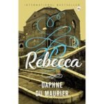 Rebecca - Daphne Du Maurier