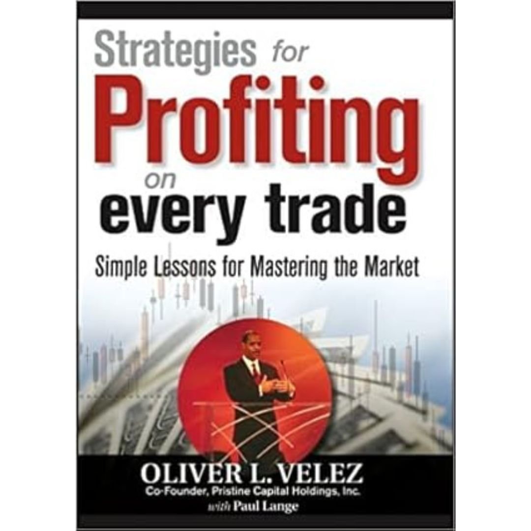 Strategies for Profiting on Every Trade