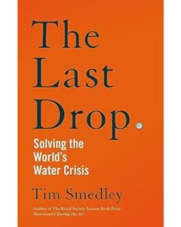 The Last Drop - Tim Smedley