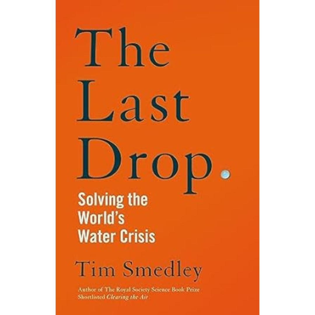 The Last Drop - Tim Smedley