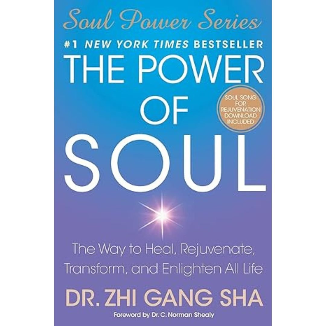 The Power of Soul - Zhi Gang Sha