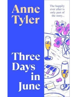 Three Days in June - Anne Tyler