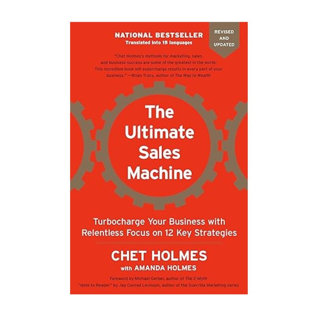 The Ultimate Sales Machine - Chet Holmes