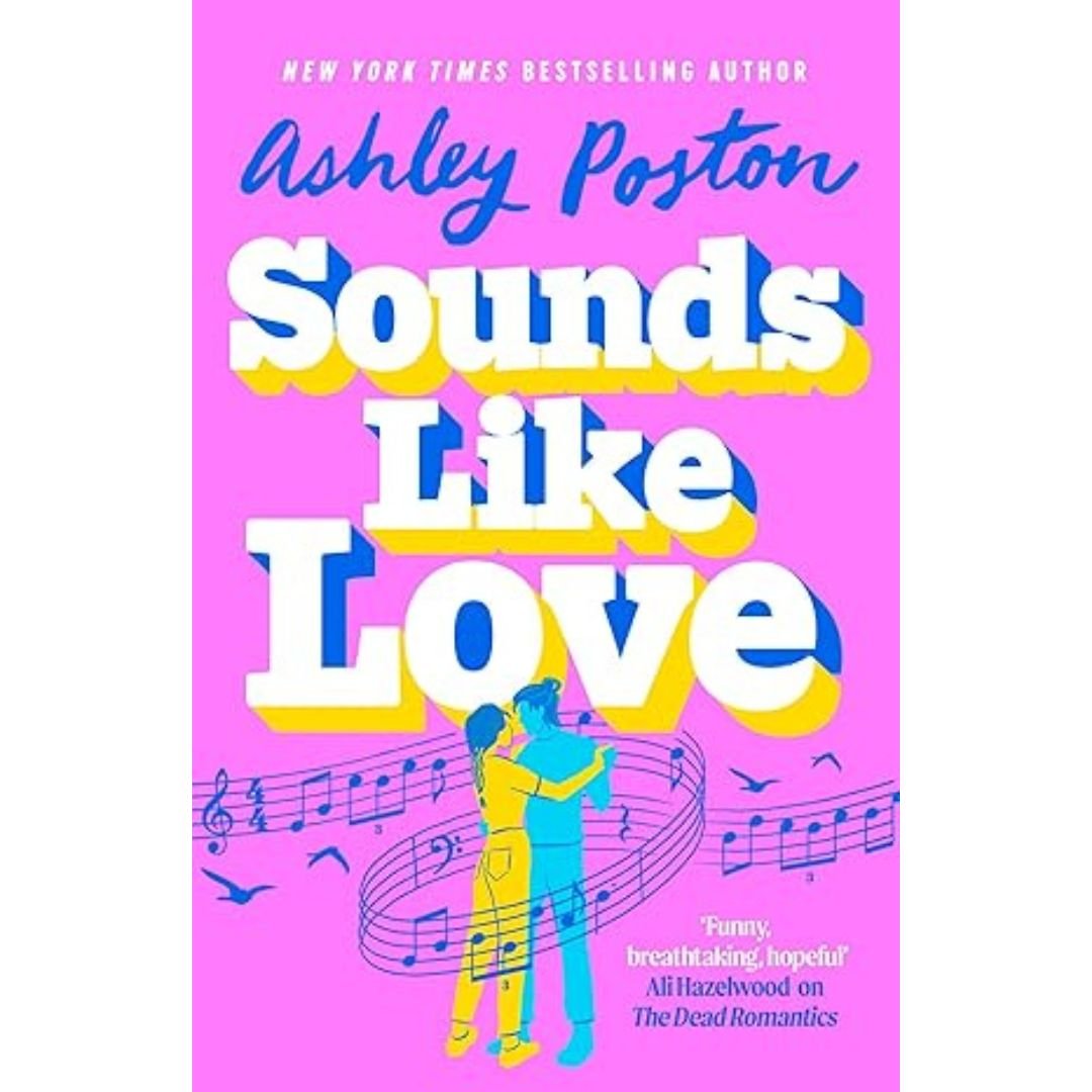Sounds Like Love - Ashley Poston