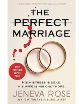 The Perfect Marriage - Jeneva Rose
